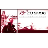 Another World - DJ Shog
