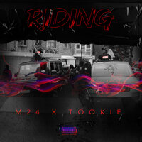 Riding - M24, tookie