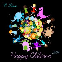 Happy Children 2009 - P. Lion, DJ Shog