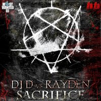 Sacrifice - Dj D, Rayden