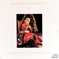 It Must Have Been The Mistletoe (Our First Christmas) - Barbara Mandrell