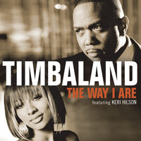 The Way I Are - Timbaland, Keri Hilson, D.O.E.