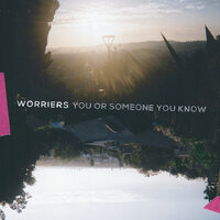 Curious - Worriers