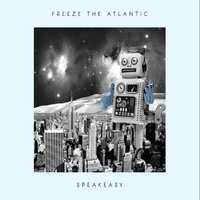 Feather in a Hurricane - Freeze The Atlantic