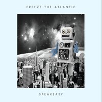 Volcanoes - Freeze The Atlantic