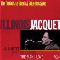 It Don't Mean a Thing - Illinois Jacquet, Wild Bill Davis, Al Bartee