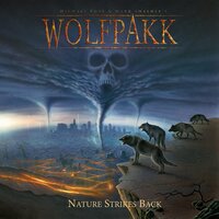 Nature Strikes Back - Wolfpakk, Mikkey Dee, Michael Sweet