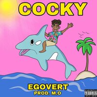 COCKY - EGOVERT