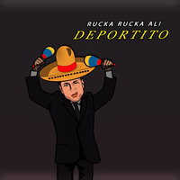 Deportito - Rucka Rucka Ali