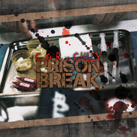 Prison Break - C.O.R, Chily