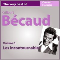 Ah ! Dites-moi pourquoi je t'aime - Gilbert Bécaud