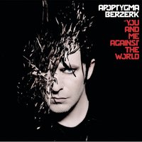 You Keep Me From Breaking Apart - Apoptygma Berzerk