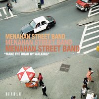 Tired of Fighting - Menahan Street Band