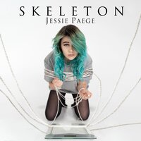 Skeleton - Jessie Paege