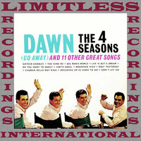 Don't Let Go - The Four Seasons