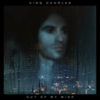Out of My Mind - King Charles