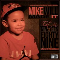Way Too Gone - Mike WiLL Made It, Future, Young Jezzy