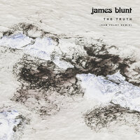 The Truth - James Blunt, Sam Feldt
