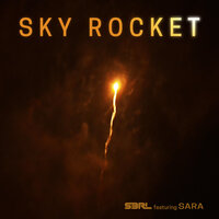 Sky Rocket - S3RL, Sara