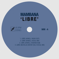 Libre - Mambana, Axwell