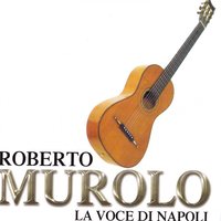 Me Sò 'Mbriacato 'E Sole - Roberto Murolo