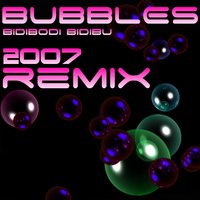 Bidibodi bidibù - Bubbles