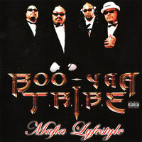 Mafia Lyfestyle - Boo-Yaa T.R.I.B.E., Layzie Bone