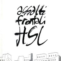 H.s.l. - Assalti Frontali