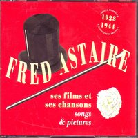 I can't tell a lie - Fred Astaire, Ирвинг Берлин