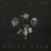 Hella Neck - Carnage, Tyga, OhGeesy