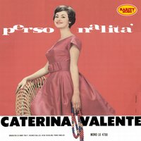 La gioia di vederti - Caterina Valente