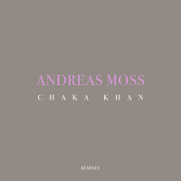 Chaka Khan - Andreas Moss, Sinclair, Pink Panda