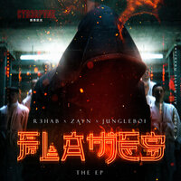 Flames - R3HAB, ZAYN, Jungleboi