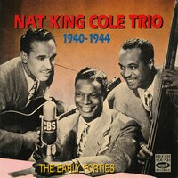 Shoo, Shoo Baby! - Nat King Cole Trio, Johnny Miller, Nat King Cole
