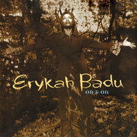 On & On - Erykah Badu, Blu Mar Ten