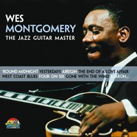 The End of a Love Affair - Wes Montgomery, Paul Parker, Melvin Rhyne