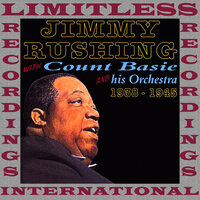 I Left My Baby - Jimmy Rushing