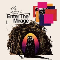 Enter the Mirage - The Sonic Dawn