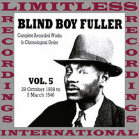 I Want Some Of Your Pie - Blind Boy Fuller