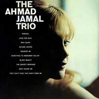 Autumn Leaves - Ahmad Jamal, The Ahmad Jamal Trio