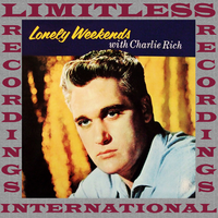 Lonley Weekends - Charlie Rich