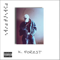 What It Do - K. Forest