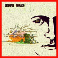 Where You'e At - Ultimate Spinach