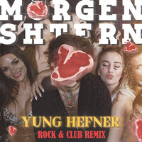 Yung Hefner CLUB REMIX - MORGENSHTERN