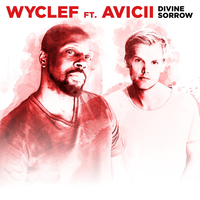 Divine Sorrow - Wyclef Jean, Avicii