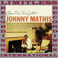 Open Fire - Johnny Mathis