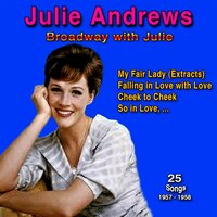 The Rain N Spain (My Fair Lady) - Julie Andrews