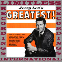 Whatd I Say - Jerry Lee Lewis