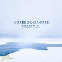 Agree 2 Disagree - Eric Bellinger