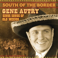 It Happened In Monterey - Gene Autry, The Cass County Boys, The Pinafores